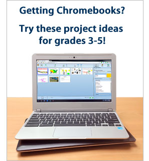 Ideas for grades 3-5 with Chromebooks